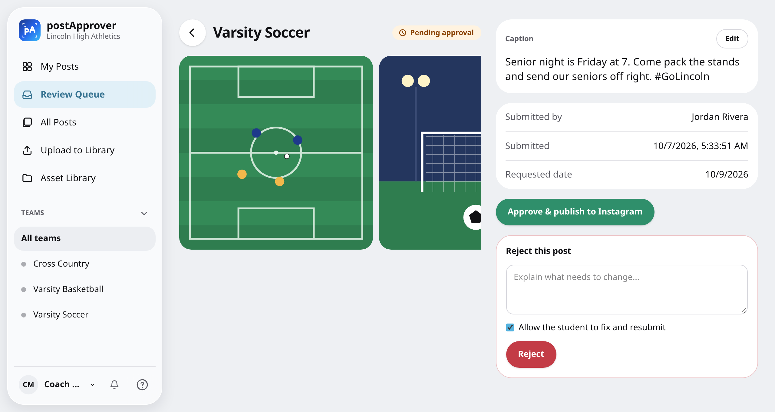 The approver’s review screen: a three-photo Varsity Soccer post pending approval, with its caption, submitter, requested date, an Approve & publish to Instagram button and a Reject form